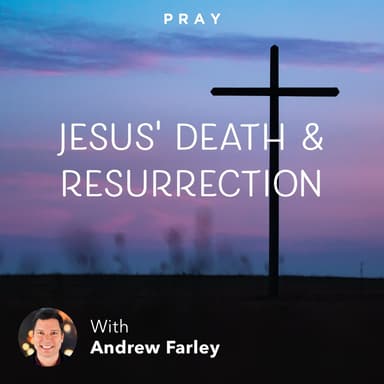 Jesus Death and Resurrection