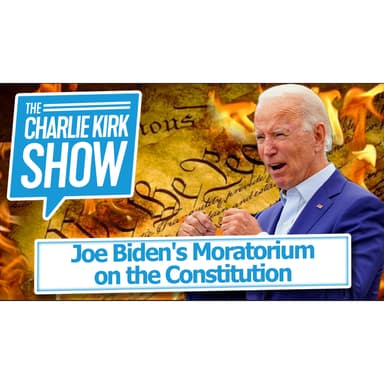 Joe Biden's Moratorium on the Constitution