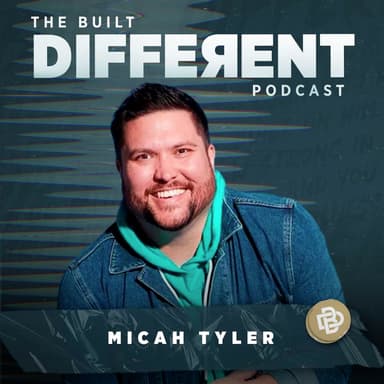 I Want to Be Different: A Heart’s Cry to Stand and Step Out in Faith with World Renowned Christian singer & songwriter, Micah Tyler, Ep. 065