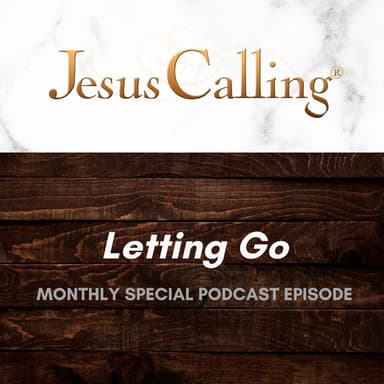 [MONTHLY SPECIAL] Letting Go