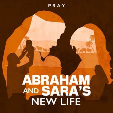 Day 11: Abraham and Sarah's New Life