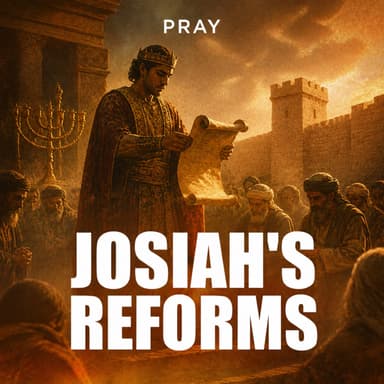 Josiah's Reforms