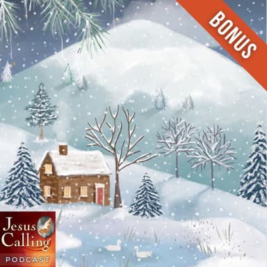 [BONUS] Jesus Listens Prayers For Every Season: Winter