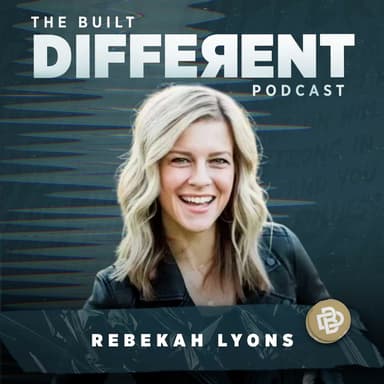Rhythms of Renewal: Submitting to the Prince of Peace for Healing with Renowned Speaker, Podcaster, & Best-Selling Author, Rebekah Lyons, Ep. 070