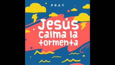 Jesus Calms the Storm