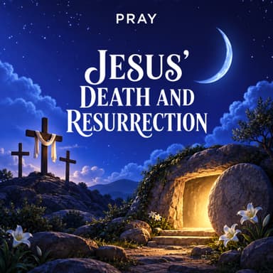 Jesus' Death and Resurrection