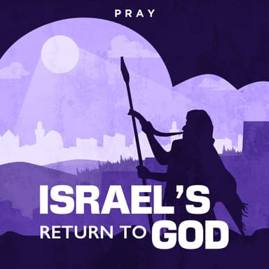 Day 85: Israel's Return to God