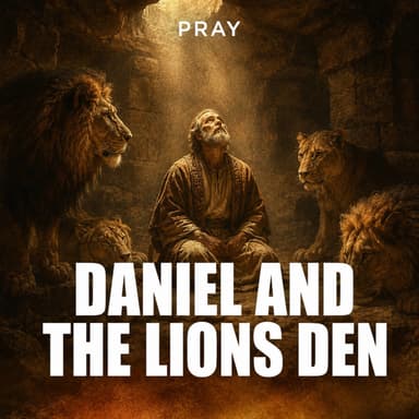 Daniel and the Lions Den