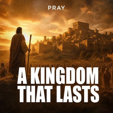A Kingdom that Lasts