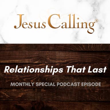 [MONTHLY SPECIAL] Relationships That Last