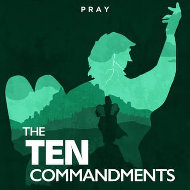 Day 43: The Ten Commandments