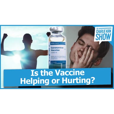 Is the Vaccine Helping or Hurting?