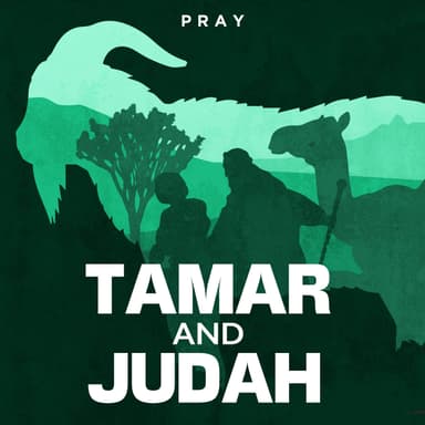 Day 28: Tamar and Judah