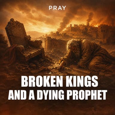 Broken Kings and a Dying Prophet