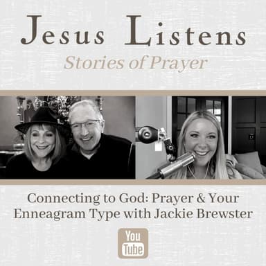 [MONTHLY SERIES] Connecting to God: Prayer & Your Enneagram Type with Jackie Brewster
