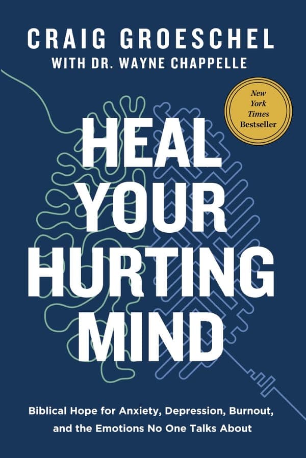 Cover of Heal Your Hurting Mind by Craig Groeschel