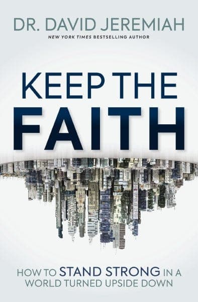 Cover of Keep the Faith by David Jeremiah