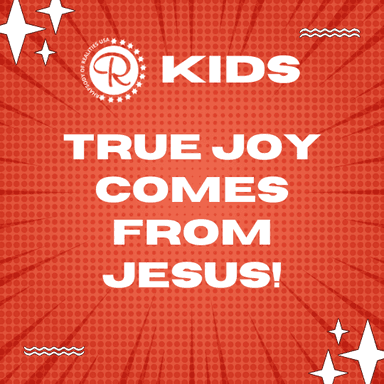 January 9 - True Joy Comes from Jesus