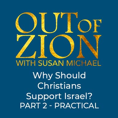Practical Reasons Why Christians Should Support Israel