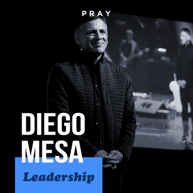 Leadership - "Leaders Give Up the Right" - Diego Mesa