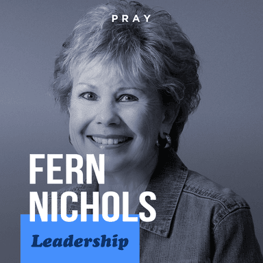 Leadership - "Lead with Grace and Truth" - Fern Nichols