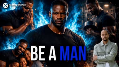 Be A Man