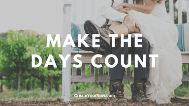 1918 Make the Days Count!