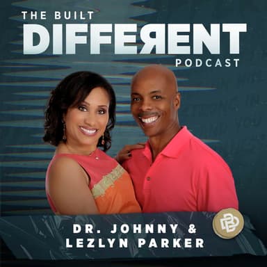 Helping Couples WIN at Love God’s Way with Authors, Speakers, Life Coaches, and Relationship Architects, Dr. Johnny & Lezlyn Parker, Ep. 109