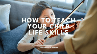 3211 How To Teach Your Child Life Skills