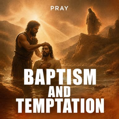 Baptism and Temptation