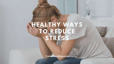 3048 Healthy Ways to Reduce Stress