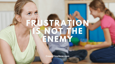 3351 Frustration Is Not The Enemy