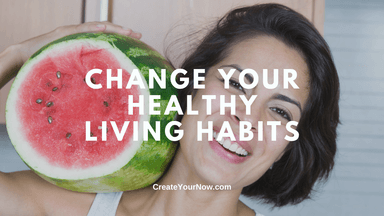 3475 Change Your Healthy Living Habits