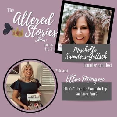 Ellen's "4 For the Mountain Top" God Story Part 2