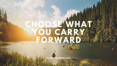 3950 Choose What You Carry Forward