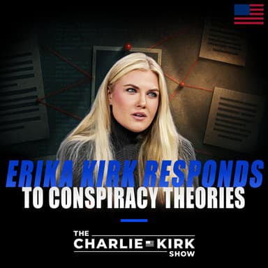 Erika Kirk Responds To Conspiracy Theories