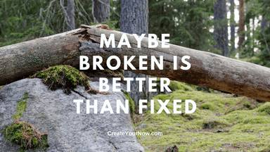 2968 Maybe Broken is Better than Fixed