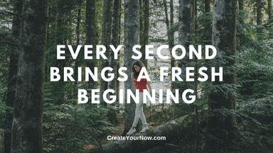 2344 Every Second Brings a Fresh Beginning