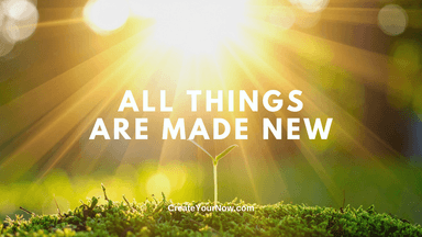 4020 All Things Are Made New