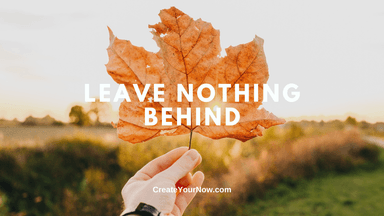 3892 Leave Nothing Behind
