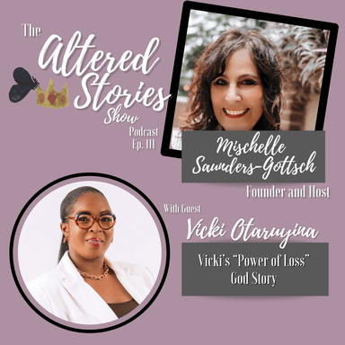 Vicki's "The Power of Loss" God Story