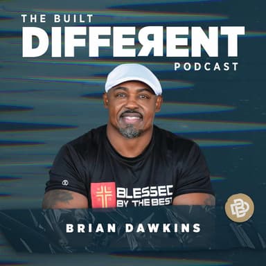 ‘Weapon X' Mindset: Embracing Your Blessings in the Midst of Your Pain with NFL Hall of Fame Safety, Brian Dawkins, Ep. 117