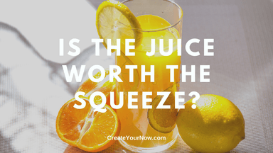2069 Is the Juice Worth the Squeeze?
