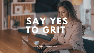 3761 Say Yes to Grit!