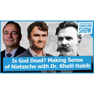 Is God Dead? Making Sense of Nietzsche with Dr. Khalil Habib
