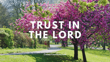 4009 Trust in the Lord