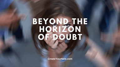 3116 Beyond the Horizon of Doubt