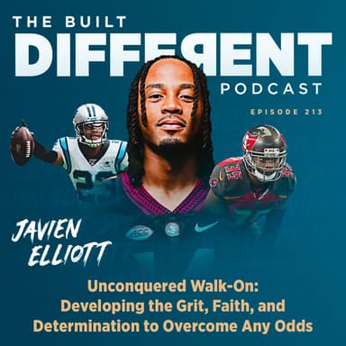 Unconquered Walk-On: Developing the Grit, Faith, & Determination to Overcome Any Odds with Author & former NFL Defensive Back, Javien Elliott, Ep. 213