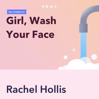 Girl, Wash Your Face