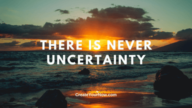 2550 There Is Never Uncertainty